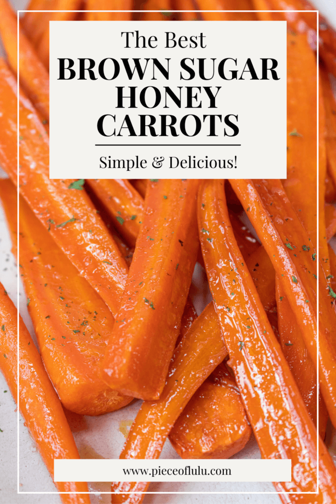 Pinterest pin of brown sugar honey glazed carrots recipe