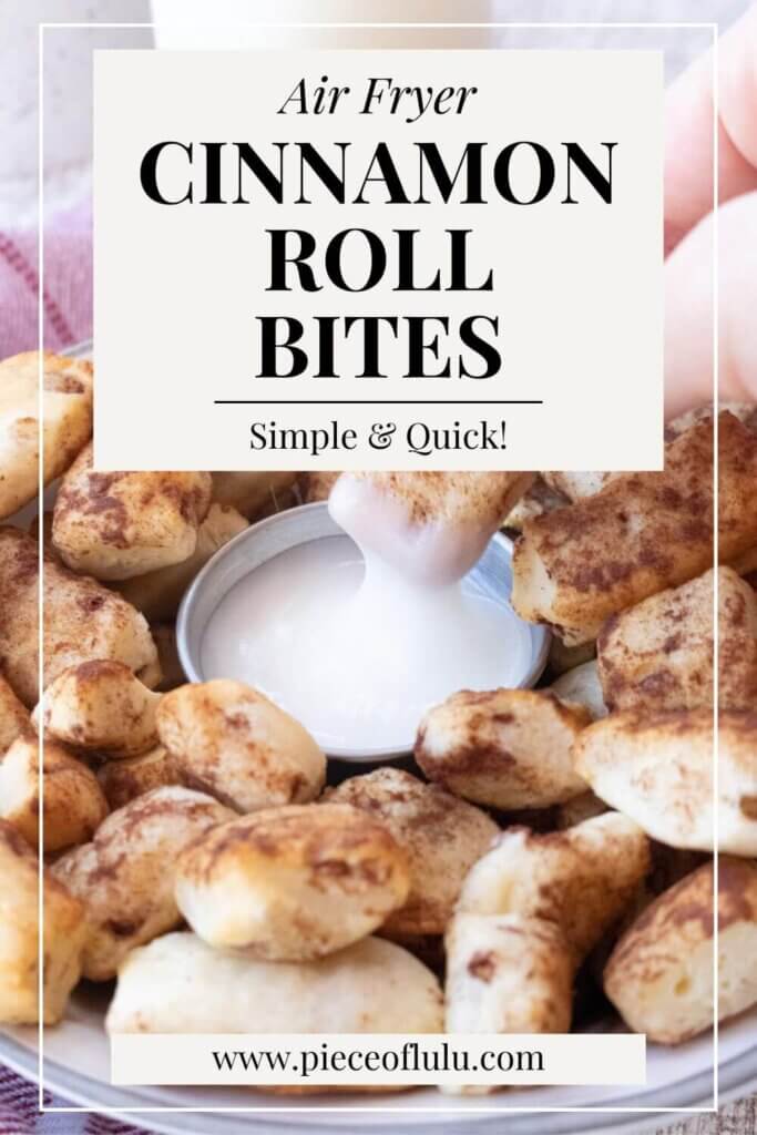 Air Fryer Cinnamon Rolls Bites Pin