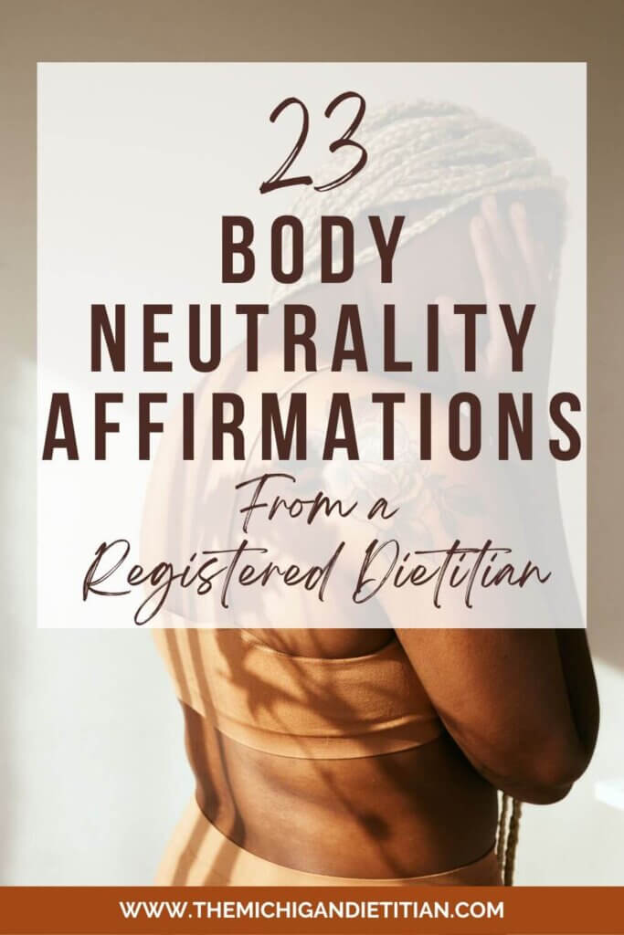 23 body neutrality affirmations pinterest