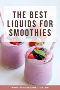 The Best Liquids for Smoothies List