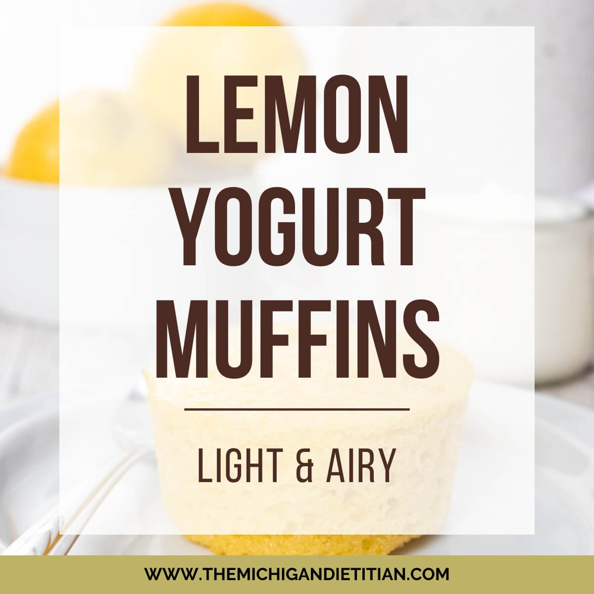 Lemon Yogurt Muffins (Light & Fluffy!)