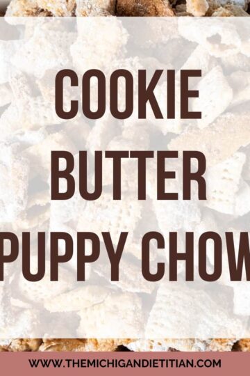 Cookie Butter Puppy Chow