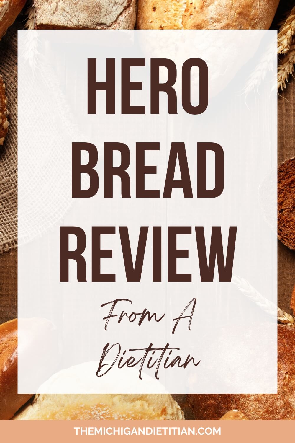 Hero Bread Review from a dietitian