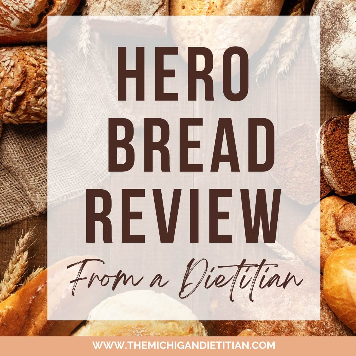 Hero Bread Review From a Registered Dietitian